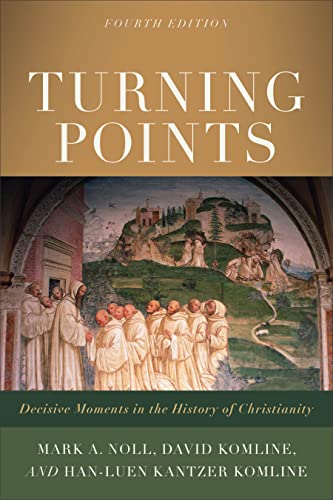 Turning Points: Decisive Moments in the History of Christianity - Paperback