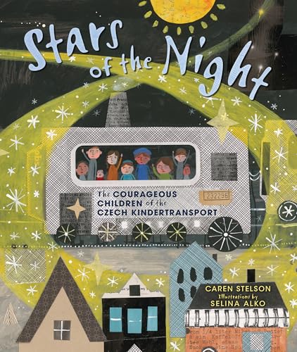 Stars of the Night: The Courageous Children of the Czech Kindertransport - Hardcover