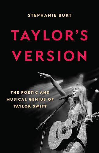 Taylor's Version: The Poetic and Musical Genius of Taylor Swift - Hardcover