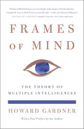 Frames of Mind: The Theory of Multiple Intelligences - Paperback