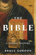 The Bible: A Global History - Hardcover