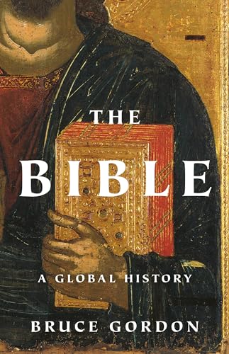 The Bible: A Global History - Hardcover