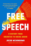 Free Speech: A History from Socrates to Social Media - Paperback