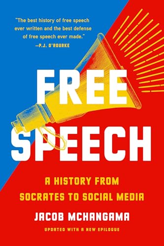 Free Speech: A History from Socrates to Social Media - Paperback
