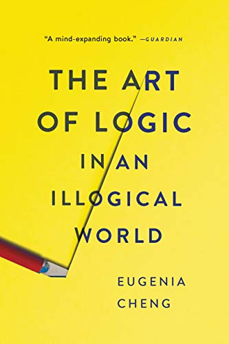 The Art of Logic in an Illogical World - Paperback
