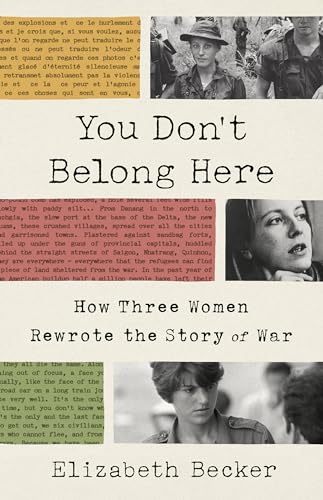 You Don't Belong Here: How Three Women Rewrote the Story of War - Paperback