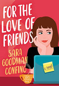 For the Love of Friends - Paperback