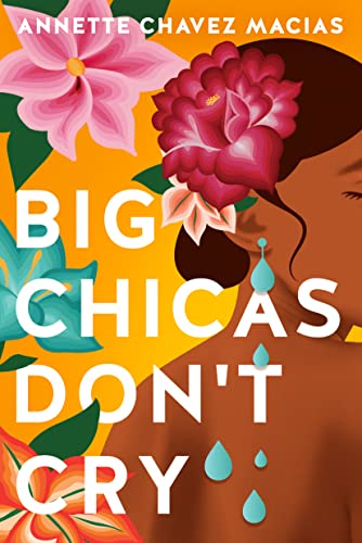 Big Chicas Don't Cry - Paperback