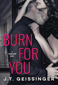 Burn for You - Paperback