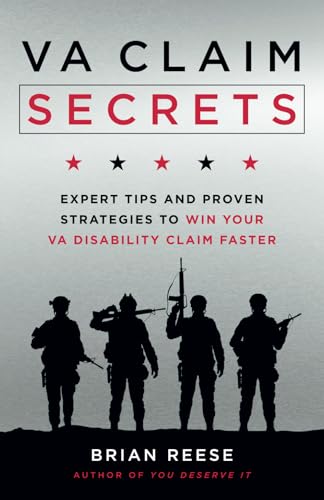 VA Claim Secrets: Expert Tips and Proven Strategies to Win Your VA Disability Claim Faster - Paperback
