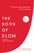 The Book of Elon: A Guide to Purpose and Success - Paperback