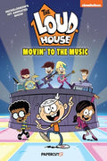 The Loud House Vol. 24: Movin' to the Music - Hardcover