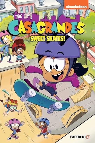 The Casagrandes Vol. 7: Sweet Skates! - Hardcover