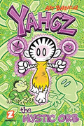 Yahgz Vol. 3: The Mystic Orb - Hardcover
