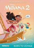 The New Adventures of Moana 2 Vol. 1: Born to Voyage - Hardcover