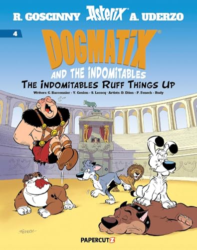 Dogmatix and the Indomitables Vol. 4: The Indomitables Ruff Things Up - Hardcover