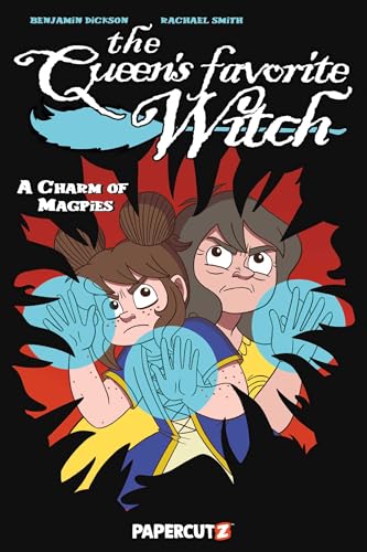 The Queen's Favorite Witch Vol. 3: A Charm of Magpies - Hardcover