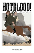 Hotblood! Vol. 1: The Land of Promise - Paperback