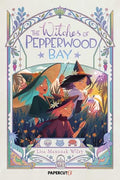 The Witches of Pepperwood Bay Vol. 1 - Hardcover