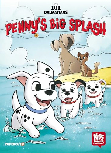 Disney Kids Comics: 101 Dalmatians: Penny's Big Splash - Hardcover