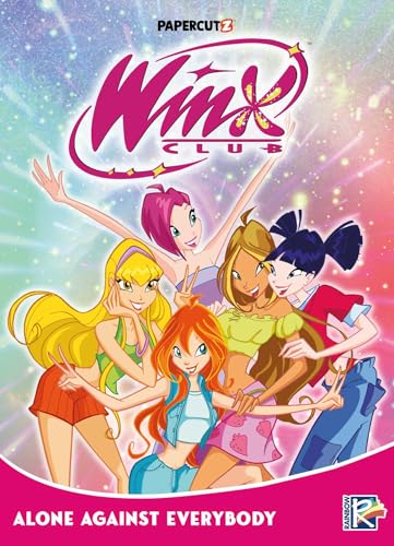 Winx Club Vol. 5: Alone Against Everybody - Paperback