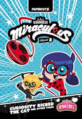 Miraculous Chibi Vol. 2: Curiosity Kicked the Cat and Other Tales - Hardcover