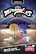 Miraculous Chibi Vol. 3: Skate Date and Other Lucky Charms - Hardcover