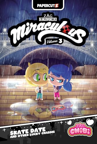 Miraculous Chibi Vol. 3: Skate Date and Other Lucky Charms - Hardcover