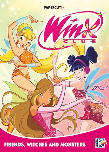 Winx Club Vol. 2: Friends, Monsters, and Witches! - Hardcover