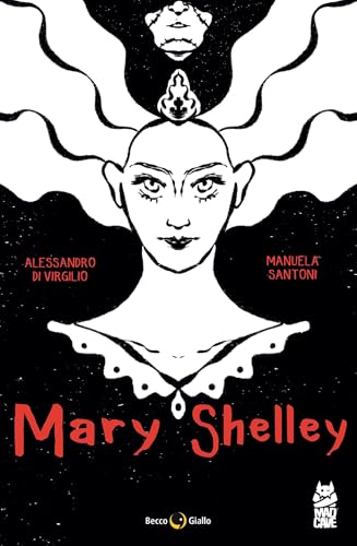 Mary Shelley: The Eternal Dream - Paperback