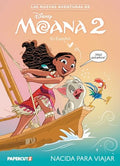 Las Nuevas Aventuras de Moana 2 Vol. 1 (Spanish Language Edition): Nacida Para Viajar - Hardcover