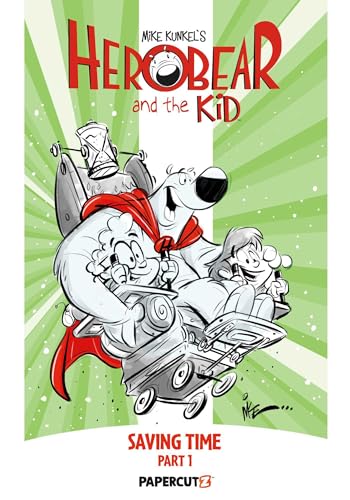 Herobear and the Kid Vol. 2: Saving Time, Part 1 - Paperback