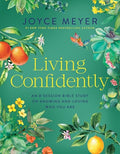 Living Confidently: An 8-Session Bible Study on Knowing and Loving Who You Are - Paperback