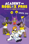 Game On! (Academy for Roblox Pros Graphic Novel #2) - Paperback