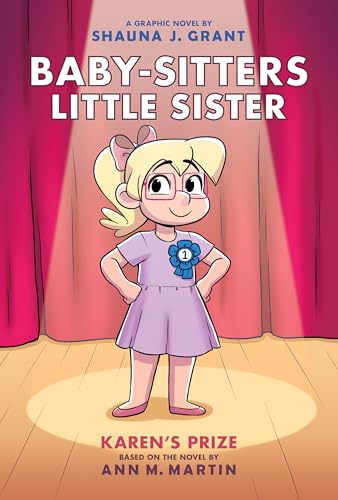Karen's Prize: A Graphic Novel (Baby-Sitters Little Sister #10): Volume 10 - Hardcover