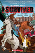 I Survived the Great Molasses Flood, 1919 (I Survived Graphic Novel #11): Volume 11 - Hardcover