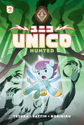 Unico: Hunted (Volume 2): An Original Manga: Volume 2 - Hardcover