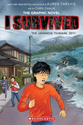I Survived the Japanese Tsunami, 2011 (I Survived Graphic Novel #12): Volume 12 - Paperback