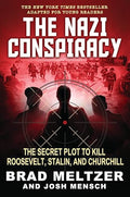 The Nazi Conspiracy: The Secret Plot to Kill Roosevelt, Stalin, and Churchill (Young Reader's Edition) - Hardcover