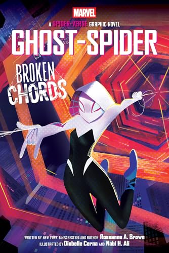 Ghost-Spider: Broken Chords (an Original Spider-Gwen Graphic Novel) - Paperback