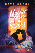 Never Seen the Stars - Hardcover