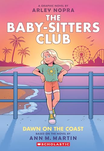 Dawn on the Coast: A Graphic Novel (the Baby-Sitters Club #19): Volume 19 - Paperback