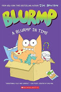 A Blurmp in Time (Catwad's Friend Blurmp #1) - Paperback