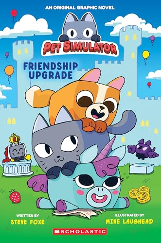 Friendship Upgrade! (Pet Simulator Original Graphic Novel) - Hardcover