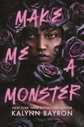Make Me a Monster - Hardcover