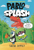 Pablo and Splash: The Hilarious Kids' Graphic Novel - Hardcover