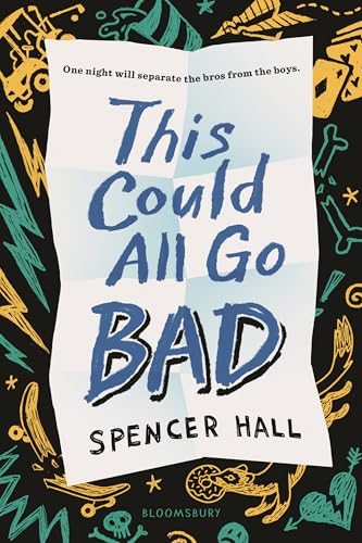 This Could All Go Bad - Hardcover