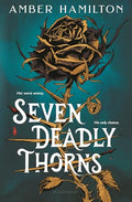 Seven Deadly Thorns: Your Next Romantasy Obsession - Hardcover