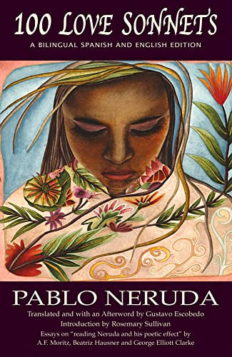 100 Love Sonnets: A Bilingual Spanish and English Edition - Paperback