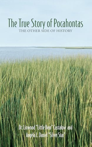 The True Story of Pocahontas: The Other Side of History - Paperback